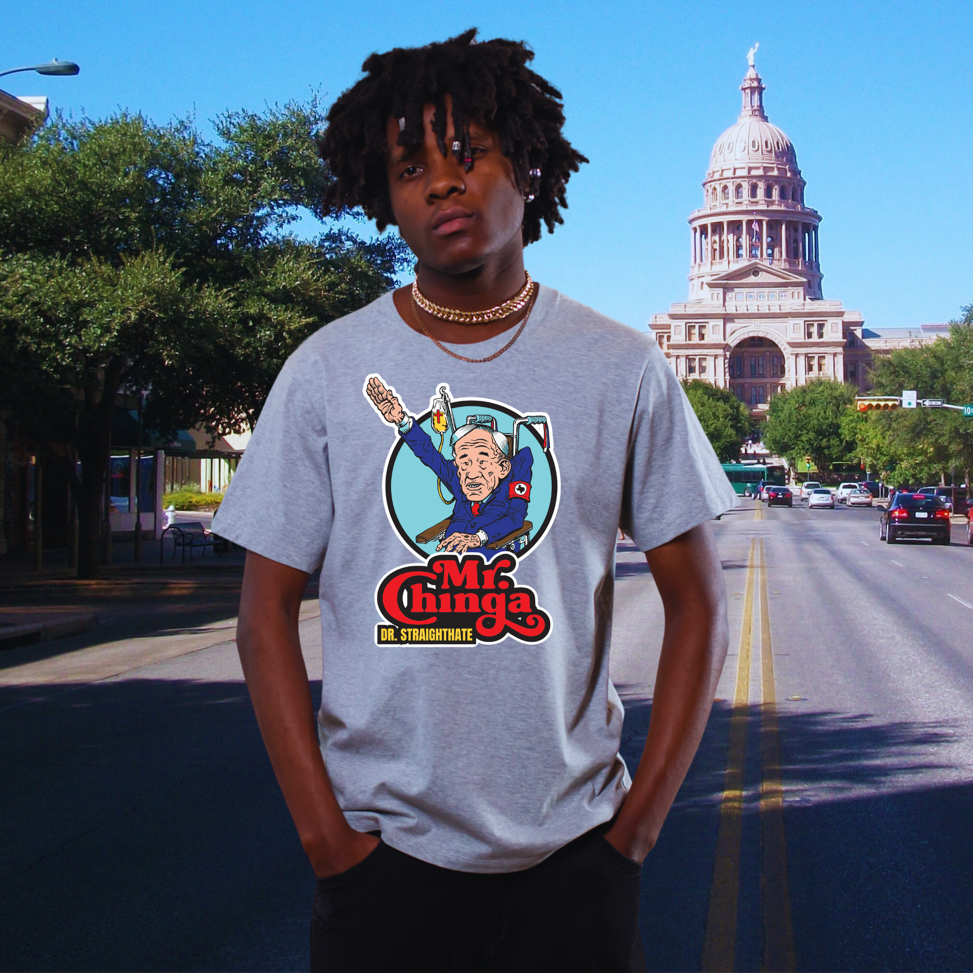 Mr. Chinga “Dr. Straighthate” T-Shirt