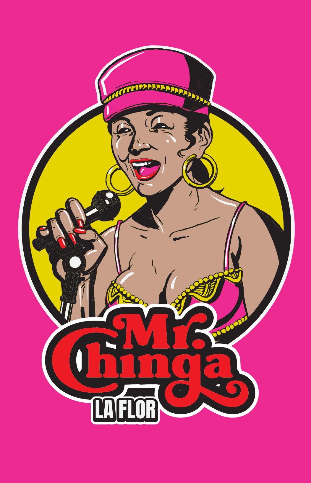Mr. Chinga “La Flor” Poster