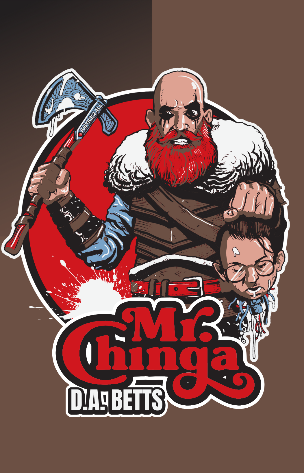 Mr. Chinga “D.A. BETTS” Poster